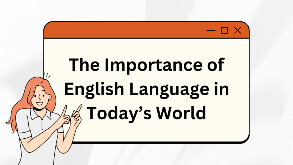 Important of English Language